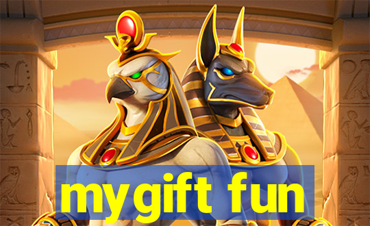 mygift fun